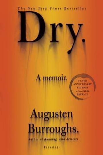 Dry 9781250034403 Augusten Burroughs, Verzenden, Augusten Burroughs