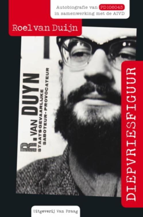 Diepvriesfiguur 9789049026066 Roel van Duijn, Boeken, Politiek en Maatschappij, Zo goed als nieuw, Verzenden