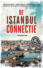 De Istanbul connectie 9789089753335, Livres, Littérature, Rob van Olm, Verzenden