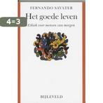 Het goede leven 9789061316633 Fernando Savater, Boeken, Verzenden, Gelezen, Fernando Savater