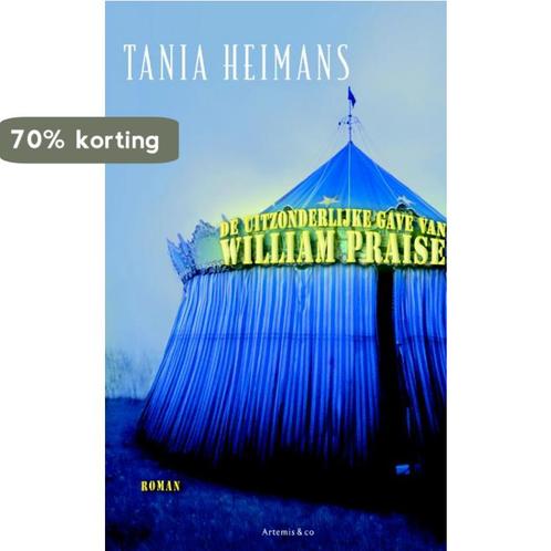 De uitzonderlijke gave van William Praise 9789047201489, Boeken, Romans, Gelezen, Verzenden