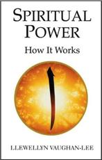 Spiritual Power 9781890350116 Llewellyn Vaughan-Lee, Verzenden, Zo goed als nieuw, Llewellyn Vaughan-Lee