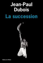 La Succession 9782823610253, Gelezen, Jean-Paul Dubois, Verzenden