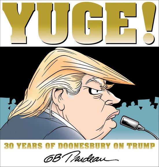 Yuge! 9781449481339 G. B. Trudeau, Livres, Langue | Anglais, Envoi