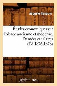 Etudes economiques sur lAlsace ancienne et mod. A., Livres, Livres Autre, Envoi