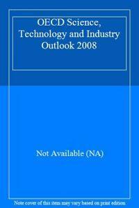 OECD Science, Technology and Industry Outlook 2008:.by, Boeken, Overige Boeken, Zo goed als nieuw, Verzenden