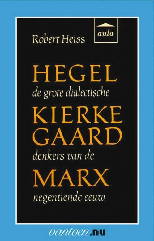 Hegel, Kierkegaard, Marx / Vantoen.nu 9789031507467 R. Heiss, Boeken, Filosofie, Gelezen, Verzenden