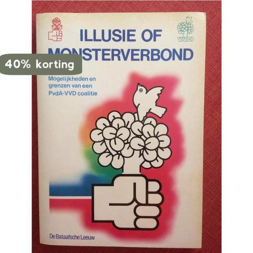 Illusie of monsterverbond 9789067070577 P.F. Maas, Boeken, Politiek en Maatschappij, Gelezen, Verzenden