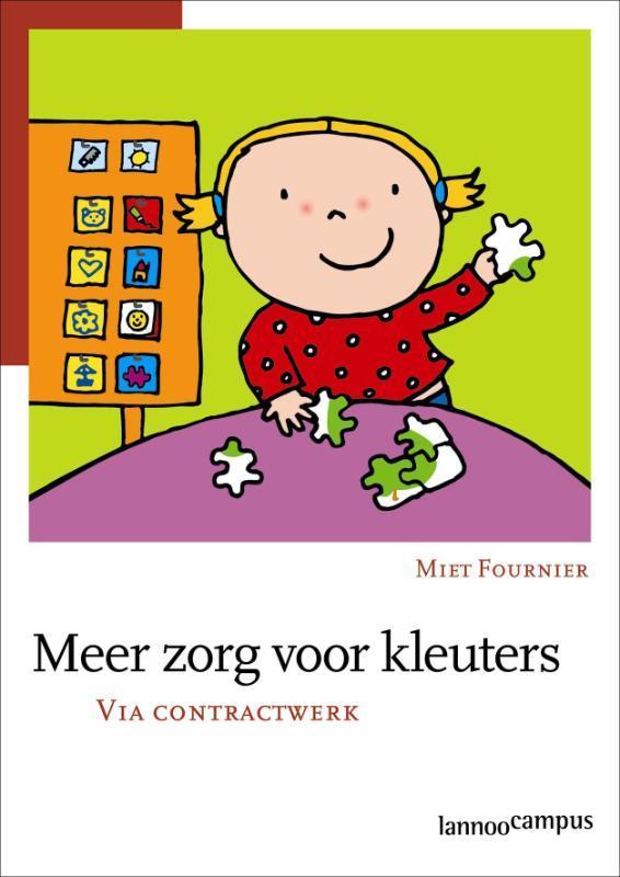 Meer zorg voor kleuters via contractwerk 9789020973358, Boeken, Studieboeken en Cursussen, Gelezen, Verzenden