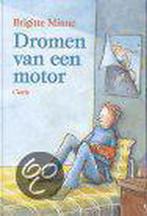 Dromen van een motor 9789068223903 Brigitte Minne, Verzenden, Gelezen, Brigitte Minne