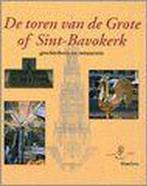 De toren van de Grote-of Sint Bavokerk 9789060976173, Verzenden, Zo goed als nieuw, Temminck J.