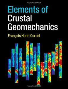 Elements of Crustal Geomechanics. Cornet New, Livres, Livres Autre, Envoi