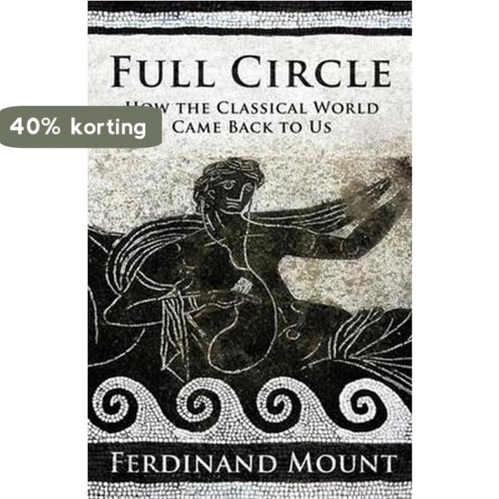 Full Circle 9781847377982 Ferdinand Mount, Boeken, Taal | Engels, Zo goed als nieuw, Verzenden
