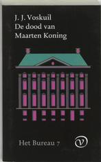 Het bureau 7 -   De dood van Maarten Koning 9789028209633, J.J. Voskuil, J.J. Voskuil, Zo goed als nieuw, Verzenden