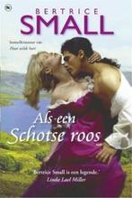 Als een Schotse roos 9789044332841 B. Small, Boeken, Verzenden, Gelezen, B. Small