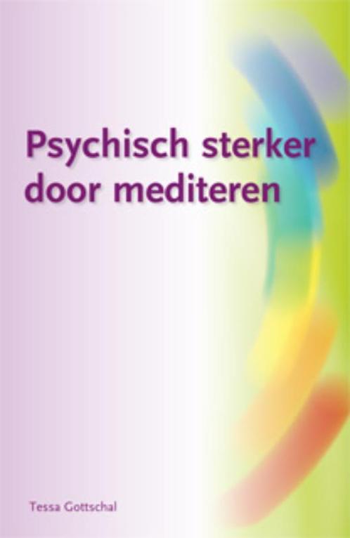 Psychisch sterker door mediteren 9789063789442, Livres, Ésotérisme & Spiritualité, Envoi