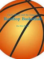Rooftop Basketball.by Rivera, Dee New   ., Rivera, Dee Dee, Verzenden