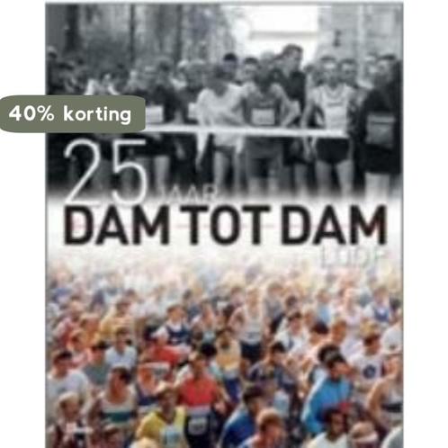 25 jaar Dam tot Dam loop 9789066117082, Boeken, Hobby en Vrije tijd, Zo goed als nieuw, Verzenden