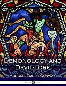 Demonology and Devil-lore By Moncure Daniel Conway, Livres, Livres Autre, Envoi