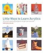 Little Ways to Learn Acrylics 9781782212508, Verzenden, Mark Daniel Nelson