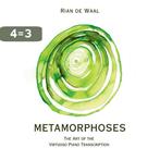 Metamorphoses 9789059727557 Rian de Waal, Verzenden, Gelezen, Rian de Waal