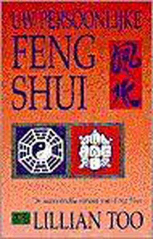 UW PERSOONLIJKE FENG SHUI 9789055015177 L. Too, Boeken, Esoterie en Spiritualiteit, Gelezen, Verzenden