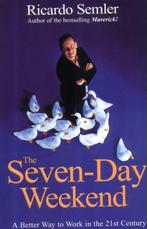 Seven Day Weekend 9780099425236 Ricardo Semler, Boeken, Verzenden, Gelezen, Ricardo Semler