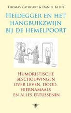 Heidegger en het hangbuikzwijn 9789023458142, Verzenden, Thomas Cathcart, Daniel M. Klein