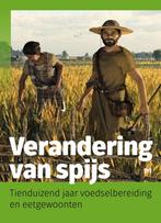Verandering van spijs. Tienduizend jaar voedselbereiding en, Verzenden, Laura Kooistra