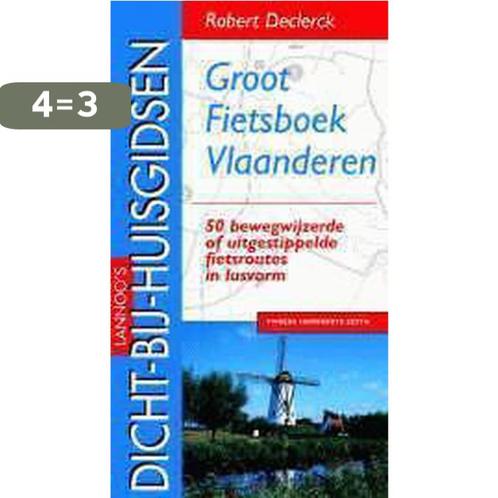 Groot fietsboek Vlaanderen / Dicht-bij-huisgidsen, Boeken, Reisgidsen, Gelezen, Verzenden