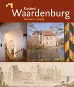 Kasteel Waardenburg 9789040086090, Verzenden, Zo goed als nieuw