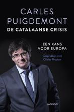 De Catalaanse crisis 9789401454643, Verzenden, Carles Puigdemont
