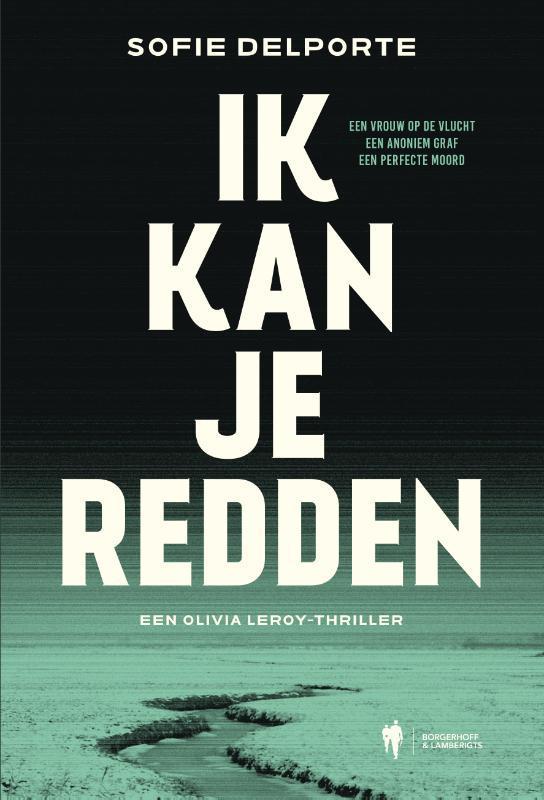 Ik kan je redden / Olivia Leroy / 1 9789464759341, Boeken, Thrillers, Gelezen, Verzenden