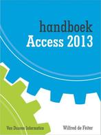 Handboek Access 2013 / Handboek 9789059406063, Boeken, Verzenden, Gelezen, Wilfred de Feiter