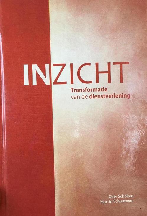 Inzicht 9789081301206 Gitty Scholten, Boeken, Studieboeken en Cursussen, Zo goed als nieuw, Verzenden