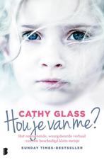 Hou je van me? 9789022575345 Cathy Glass, Boeken, Verzenden, Zo goed als nieuw, Cathy Glass