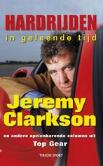 Hardrijden In Geleende Tijd 9789043910712, Boeken, Gelezen, Jeremy Clarkson, Verzenden