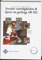 Sociale vaardigheden en Sport en gedrag SB 302 9789085240631, Boeken, Verzenden, Gelezen, B. en
