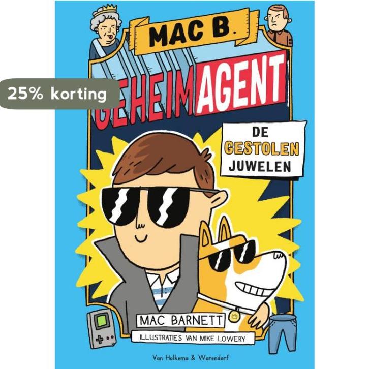 De gestolen juwelen / Mac B. geheim agent / 1 9789000364459, Boeken, Kinderboeken | Jeugd | onder 10 jaar, Gelezen, Verzenden