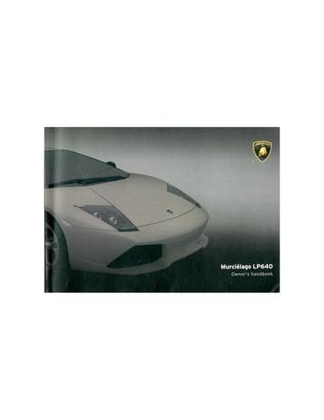 2007 LAMBORGHINI MURCIELAGO LP-640 INSTRUCTIEBOEKJE ENGELS, Ophalen of Verzenden