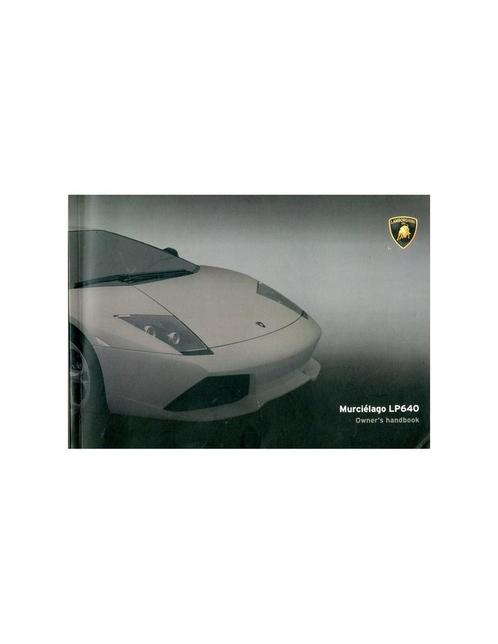 2007 LAMBORGHINI MURCIELAGO LP-640 INSTRUCTIEBOEKJE ENGELS, Auto diversen, Handleidingen en Instructieboekjes, Ophalen of Verzenden