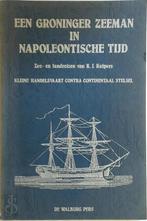 Een Groninger zeeman in Napoleontische tijd, Boeken, Verzenden, Nieuw, Nederlands