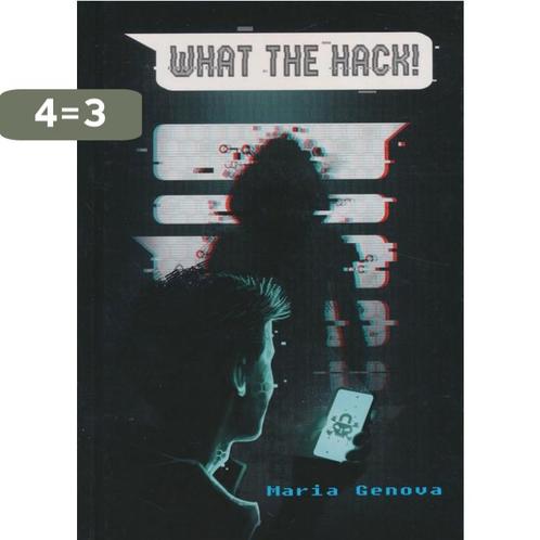 What the Hack! 9789081472609 Maria Genova, Boeken, Schoolboeken, Zo goed als nieuw, Verzenden