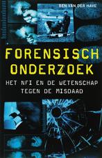 Forensisch onderzoek 9789020406115 B. van der Have, Boeken, Verzenden, Gelezen, B. van der Have