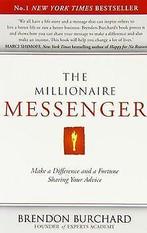 The Millionaire Messenger: Make a Difference and a Fortu..., Gelezen, Burchard, Brendon, Verzenden