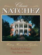Classic Natchez 9780820318066 Randolph Delehanty, Verzenden, Gelezen, Randolph Delehanty