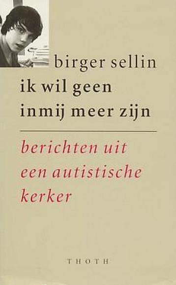 Ik wil geen inmij meer zijn 9789068680737 B. Sellin, Verzenden, B. Sellin
