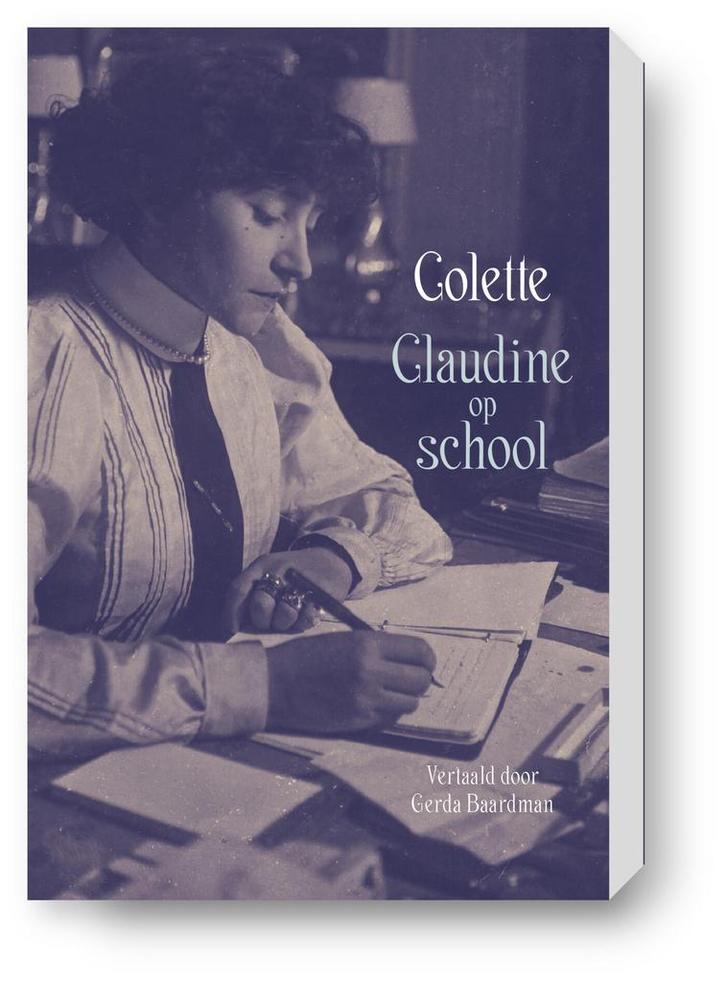 Claudine op school 9789083200286 Sidonie-Gabrielle Colette, Livres, Romans, Envoi
