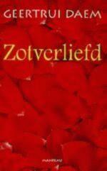 Zotverliefd 9789022314531 G. Daem, Boeken, Romans, Gelezen, Verzenden