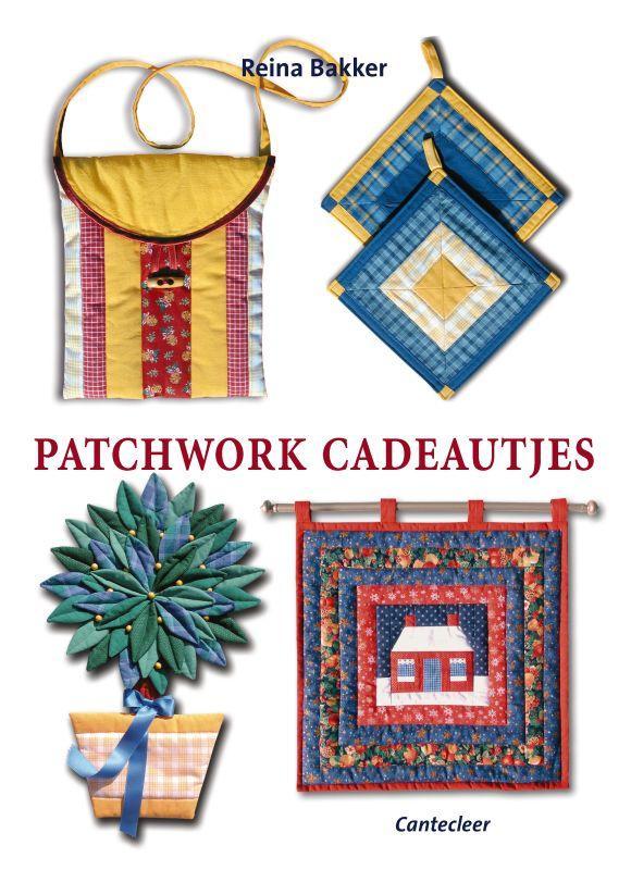 Patchwork cadeautjes 9789021335285 Reina Bakker, Boeken, Hobby en Vrije tijd, Zo goed als nieuw, Verzenden